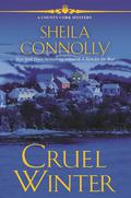 Cruel Winter (County Cork #5) by Sheila Connolly