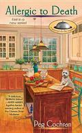 Allergic to Death (A Gourmet De-Lite Mystery #1) by Peg Cochran