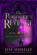 The Poisoner’s Revenge (The Poisoner of Kingfountain #4) by Jeff Wheeler