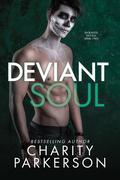 Deviant Soul by Charity Parkerson