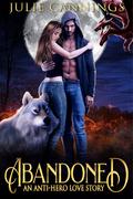 Abandoned (Unique shifters duology #1) by Julie Cannings