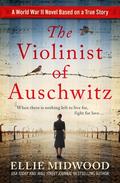The Violinist of Auschwitz by Ellie Midwood
