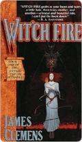 Wit'ch Fire (The Banned and the Banished #1) by James Clemens