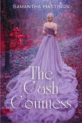 The Cash Countess by Samantha Hastings