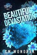 Beautiful Devastation by C.M. Wondrak