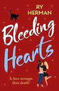 Bleeding Hearts (Love Bites #2) by Ry Herman