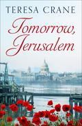Tomorrow, Jerusalem by Teresa Crane