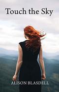 Touch the Sky by Alison Blasdell