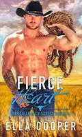 Fierce Heart (Ranch Legacy #5) by Ella Cooper
