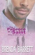The Patience of a Saint by Brenda Barrett