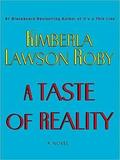 A Taste of Reality by Kimberla Lawson Roby