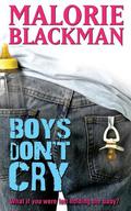 Boys Don't Cry (Boys Don't Cry #1) by Malorie Blackman