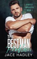 The Best Man Problem (Perfect Opposites #1) by Jace Hadley