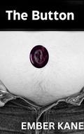 The Button: An Mpreg Short by Ember Kane