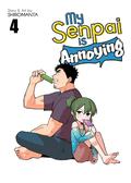 My Senpai is Annoying Vol. 4 (先輩がうざい後輩の話 / My Senpai is Annoying #4) by Shiromanta