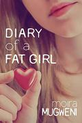 Diary of a Fat Girl by Moira Mugweni