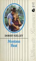 Montana Heat by Dorsey Kelley