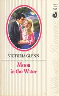 Moon In The Water (Silhouette Romance #585) by Victoria Glenn