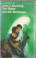 The Gypsy and the Yachtsman by Joan J. Domning