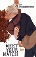 Meet Your Match by Morriganmercy