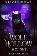 Wolf Hollow Pack Box Set: Lily and Jason by Nicole Howl
