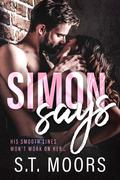 Simon Says by S.T. Moors