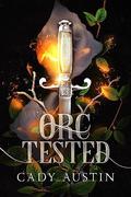 Orc Tested by Cady Austin