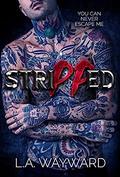 Stripped by L.A. Wayward