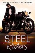 Steel Riders by Rae B. Lake