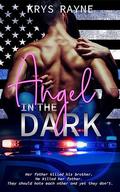 Angel in the Dark by Krys Rayne