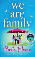 We Are Family by Beth Moran