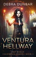 Ventura Hellway by Debra Dunbar