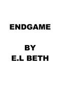 ENDGAME (GAMES #6) by E.L. Beth
