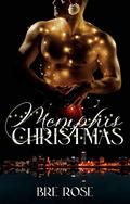 Memphis Christmas  by Bre Rose