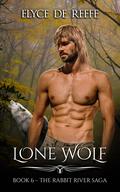 Lone Wolf by Elyce de Reefe
