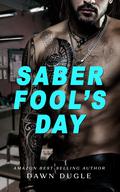 Saber Fool's Day (Saber Sisters #4) by Dawn Dugle