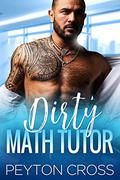 Dirty Math Tutor by Peyton Cross