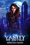 The Vanity of Devils: A Westhaven Magic Series Novella by Mikayla Rand