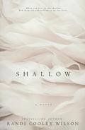 Shallow by Randi Cooley Wilson