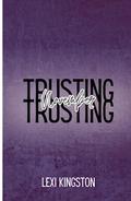 Trusting November (13 Days of December #3) by Lexi Kingston