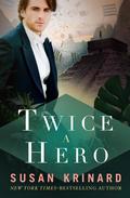 Twice a Hero by Susan Krinard