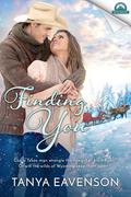 Finding You (Whispers in Wyoming #35) by Tanya Eavenson
