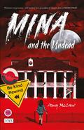 Mina and the Undead (Mina and the Undead #1) by Amy McCaw