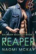 Reaper (Salinger Security #3) by Naomi McKay
