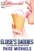 Eloise's Daddies by Paige Michaels