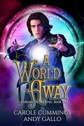A World Away: An MM Urban Fantasy Romance (Learning to Breathe #1) by Andy Gallo