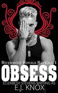Obsess (Rivermont Royals #0.5) by Elizabeth Stevens