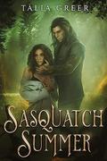 Sasquatch Summer (Wild Wanderings #1) by Talia Greer