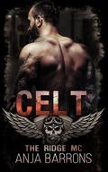 Celt (The Ridge MC #2) by Anja Barrons