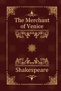 The Merchant of Venice by William Shakespeare